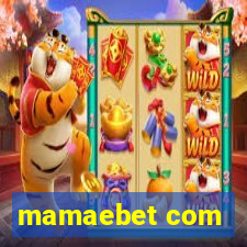 mamaebet com
